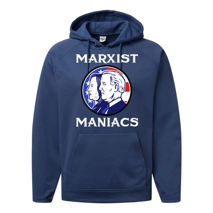 Marxist Maniacs Pro Trump Conservatives Performance Fleece Hoodie