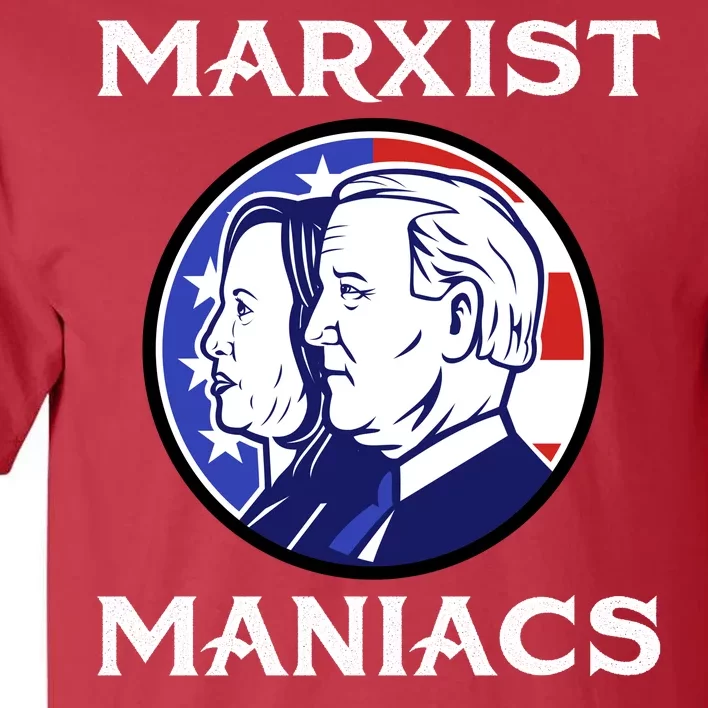 Marxist Maniacs Pro Trump Conservatives Tall T-Shirt