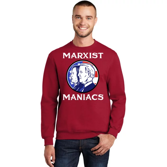 Marxist Maniacs Pro Trump Conservatives Tall Sweatshirt