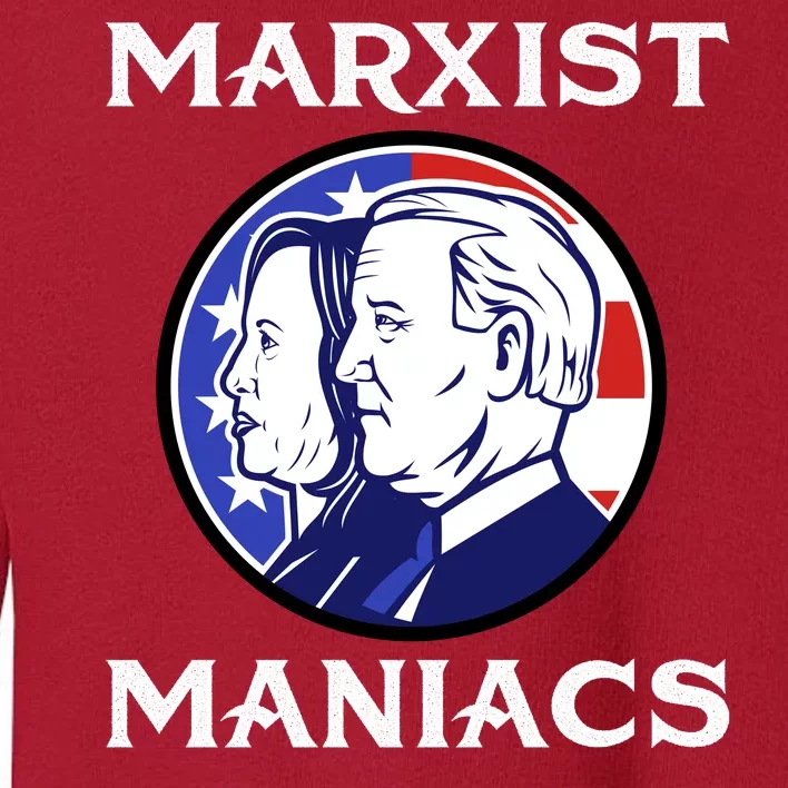 Marxist Maniacs Pro Trump Conservatives Toddler Sweatshirt