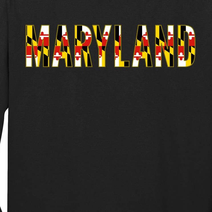 Maryland Word Flag Tall Long Sleeve T-Shirt