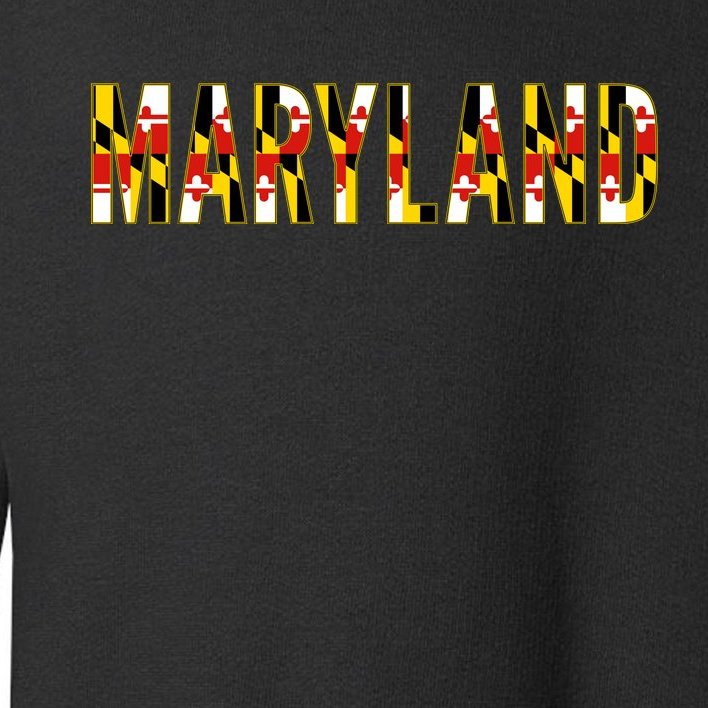 Maryland Word Flag Toddler Sweatshirt
