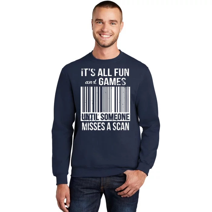 Misses A Scan Postal Worker Tall Sweatshirt