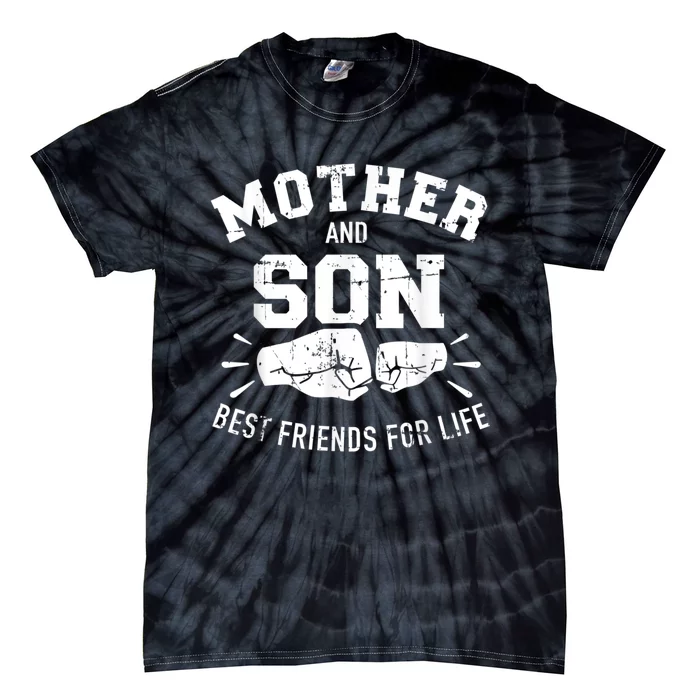 Mother And Son Best Friends For Life Mom Tie-Dye T-Shirt