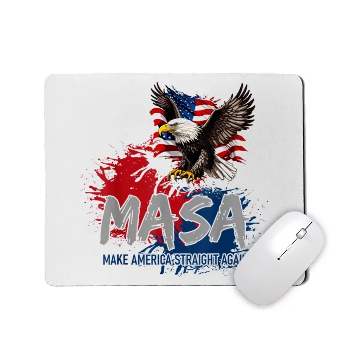 Make America Straight Again MASA Mousepad