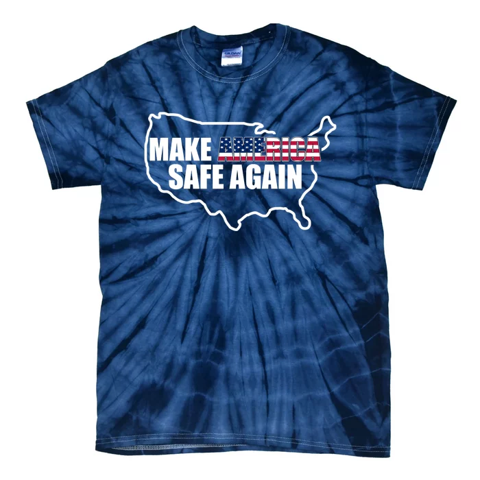 Make America Safe Again Flag Tie-Dye T-Shirt