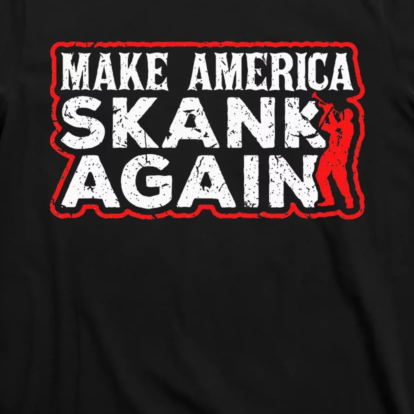 Make America Skank Again Cool Horn Brass Ska Music T-Shirt