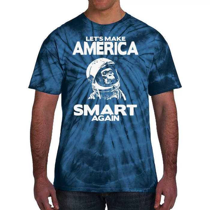 Make America Smart Again Science March Earth Day Top Tie-Dye T-Shirt