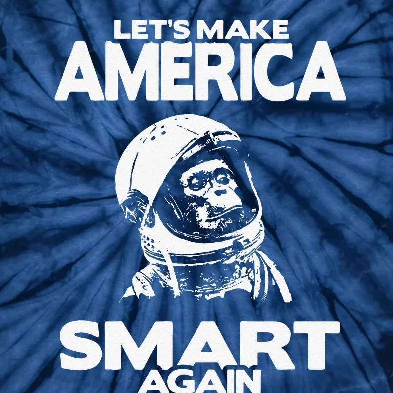 Make America Smart Again Science March Earth Day Top Tie-Dye T-Shirt