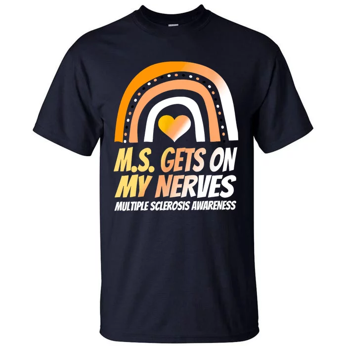 MS Awareness Shirts Multiple Sclerosis Wear Orange Tall T-Shirt