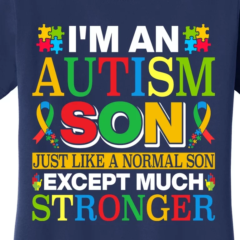 Motivational Autism Son Fathers Day Mothers Day Autism Awareness Women's T-Shirt