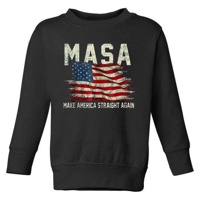 Make America Straight Again MASA US Distressed Flag Toddler Sweatshirt