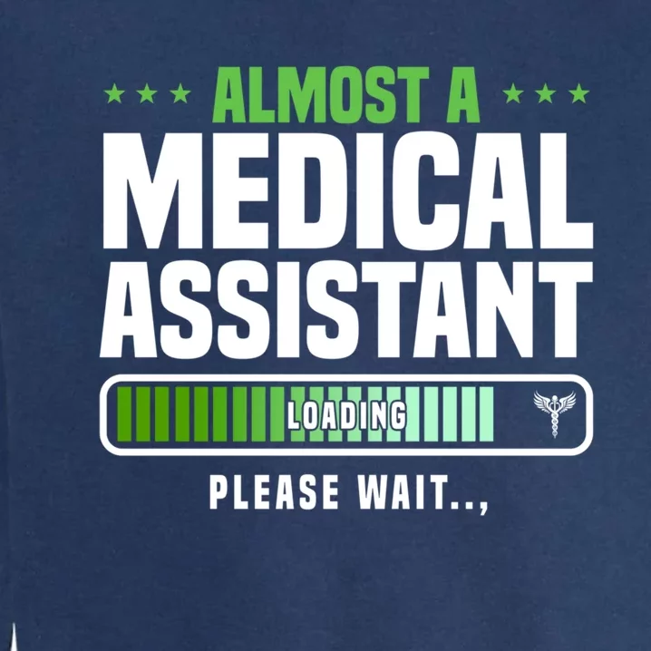 Medical Assistant Student Clinical Healthcare Professional Gift Garment-Dyed Sweatshirt