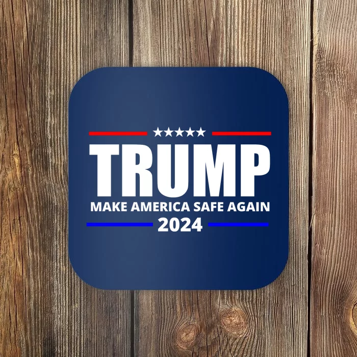 Make America Safe Again 2024 Trump Coaster