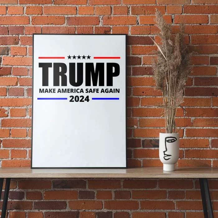 Make America Safe Again 2024 Trump Poster