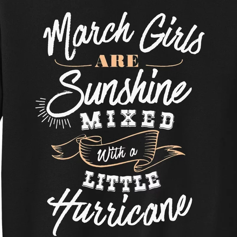 March Are Sunshine Cute March Birthday Birth Month Sweatshirt