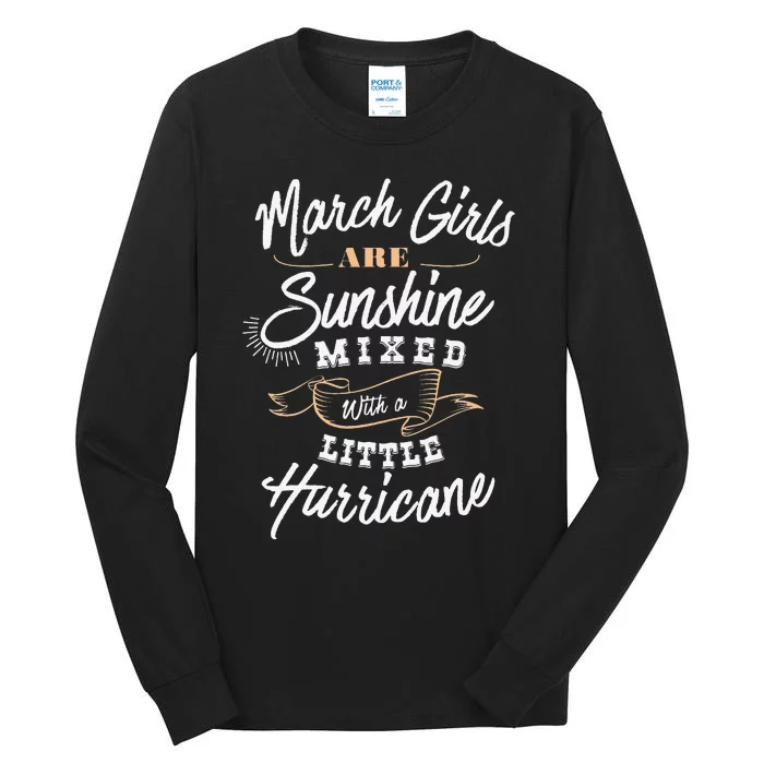 March Are Sunshine Cute March Birthday Birth Month Tall Long Sleeve T-Shirt