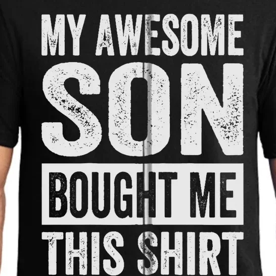 My Awesome Son Bought Me - Funny Mom Dad Pajama Set