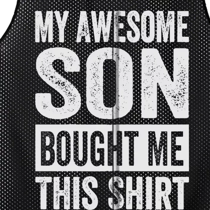 My Awesome Son Bought Me - Funny Mom Dad Mesh Reversible Basketball Jersey Tank