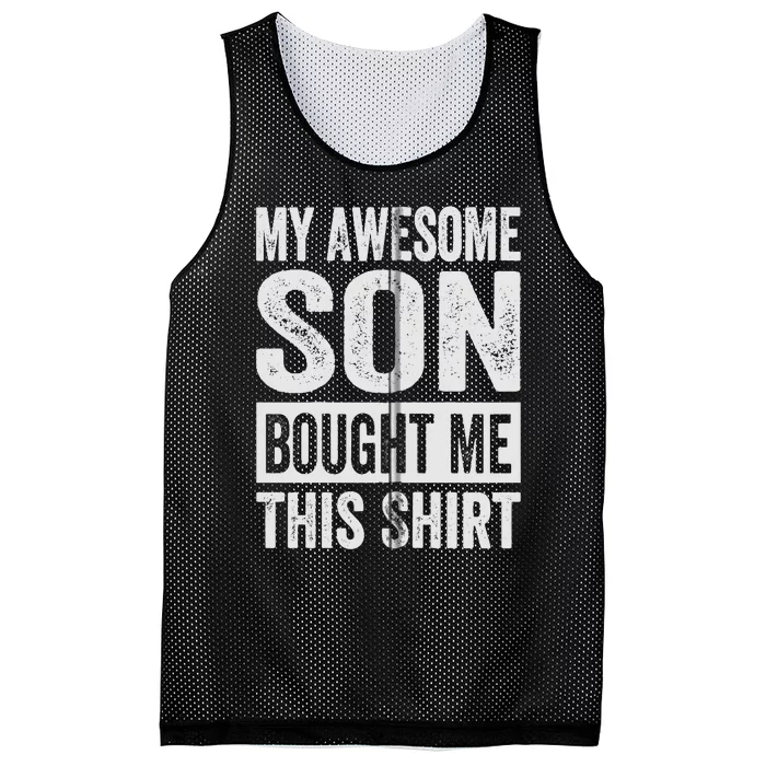 My Awesome Son Bought Me - Funny Mom Dad Mesh Reversible Basketball Jersey Tank