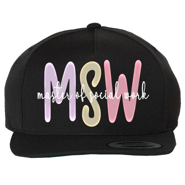 Msw Appreciation Social Worker Graduation Master's Degree Gift Wool Snapback Cap