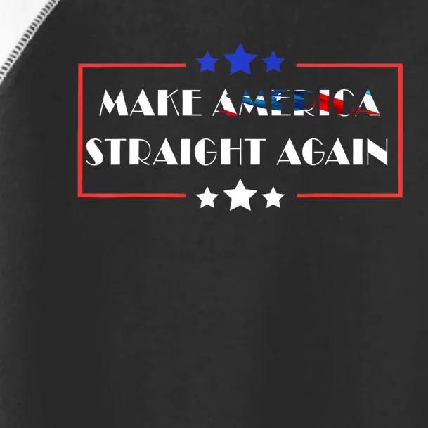 Make America Straight Again Political Funny Sarcastic Toddler Fine Jersey T-Shirt