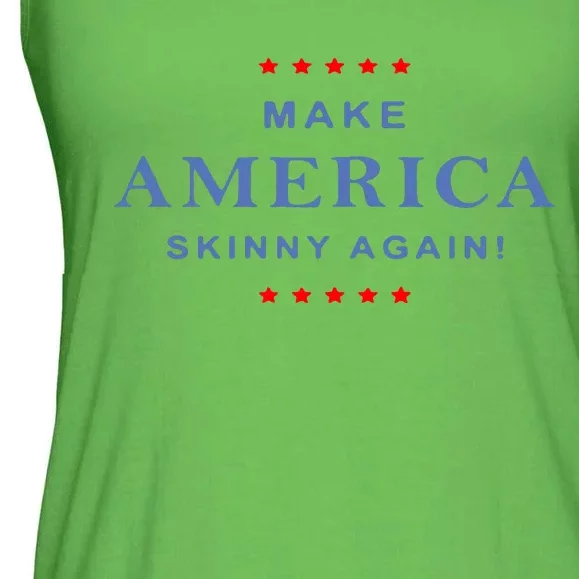 Make America Skinny Again Ladies Essential Flowy Tank