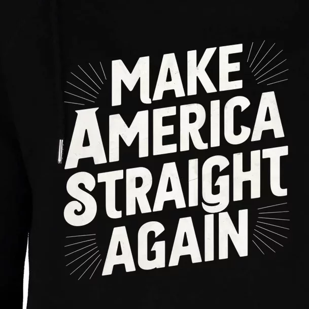 Make America Straight Again Womens Funnel Neck Pullover Hood