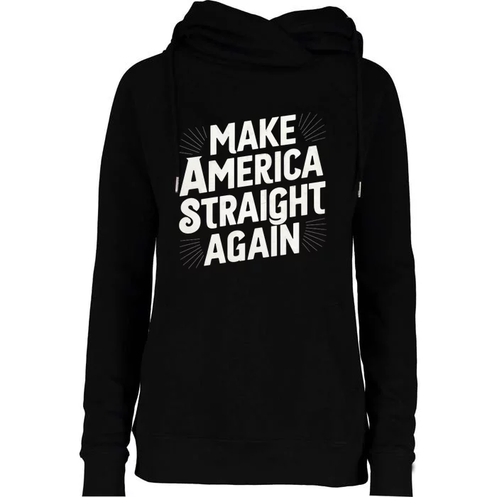 Make America Straight Again Womens Funnel Neck Pullover Hood