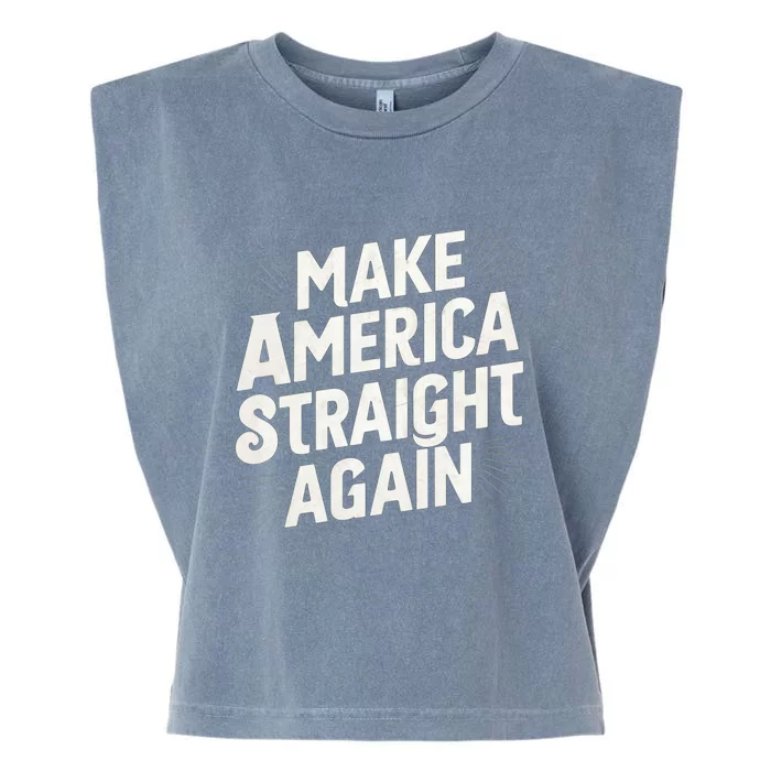 Make America Straight Again Garment-Dyed Women's Muscle Tee