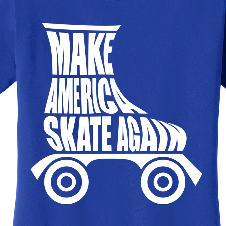 Make America Skate Again Gift Women's T-Shirt