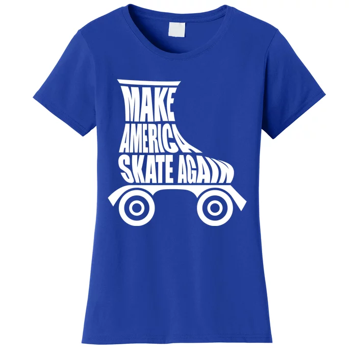 Make America Skate Again Gift Women's T-Shirt