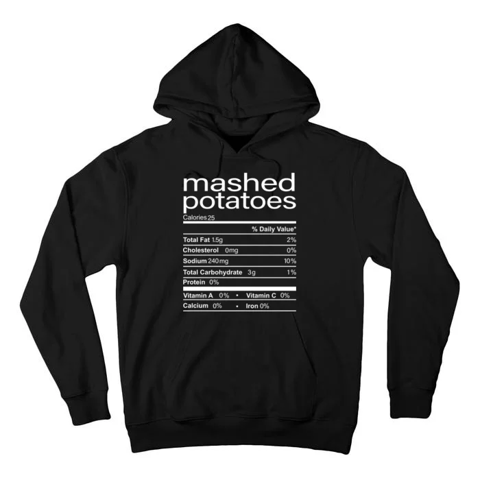 Mashed Potato Nutritional Facts Funny Thanksgiving Tall Hoodie