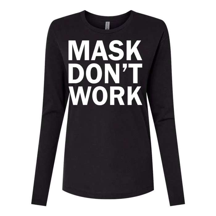 Mask Don't Work Womens Cotton Relaxed Long Sleeve T-Shirt