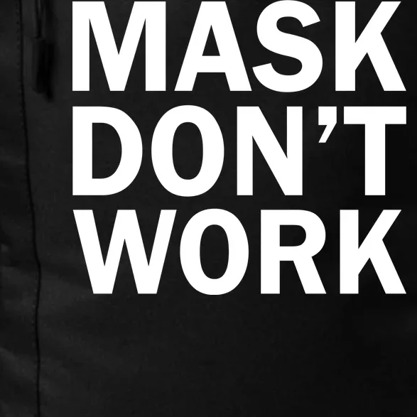 Mask Don't Work Daily Commute Backpack