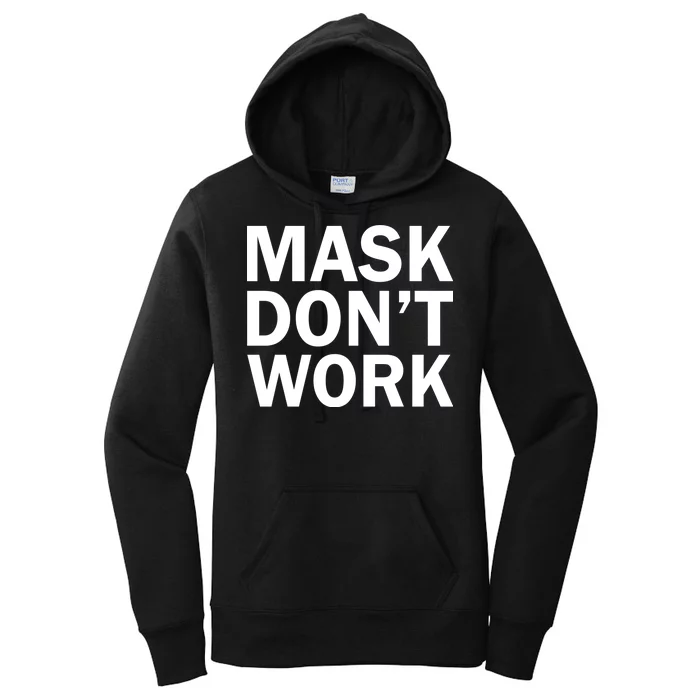 Mask Don't Work Women's Pullover Hoodie