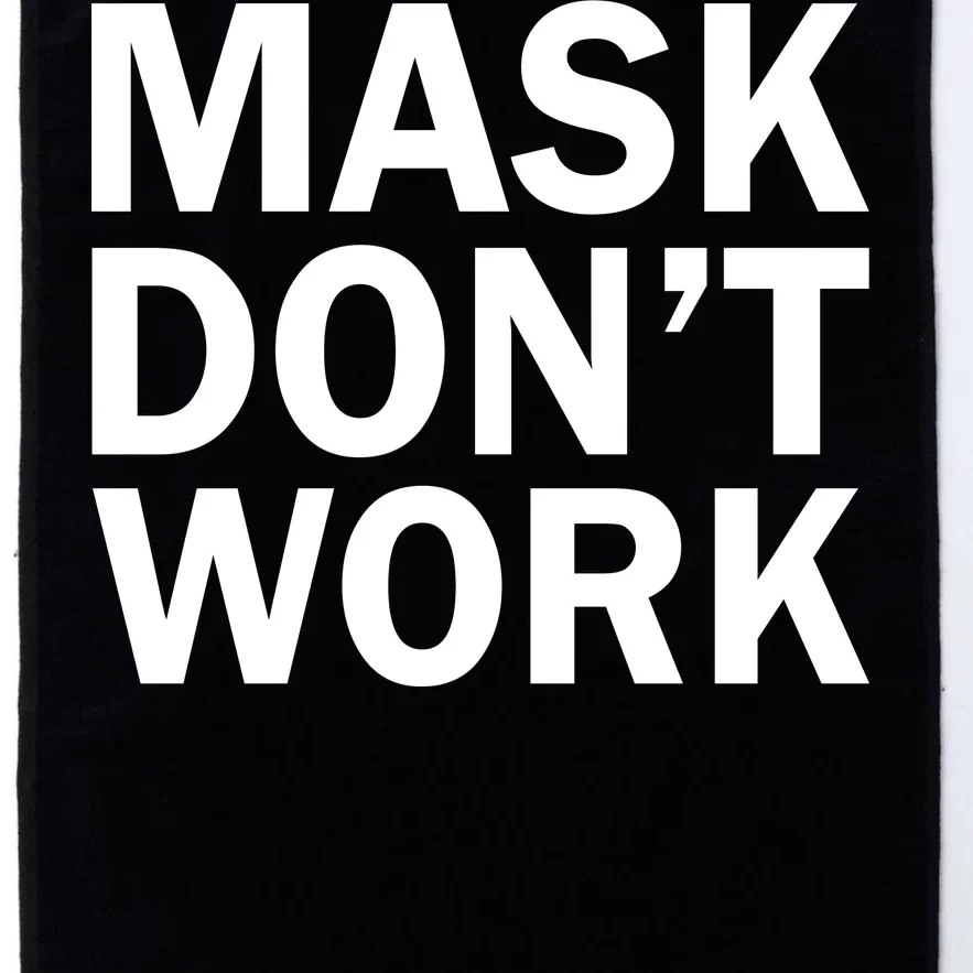 Mask Don't Work Platinum Collection Golf Towel