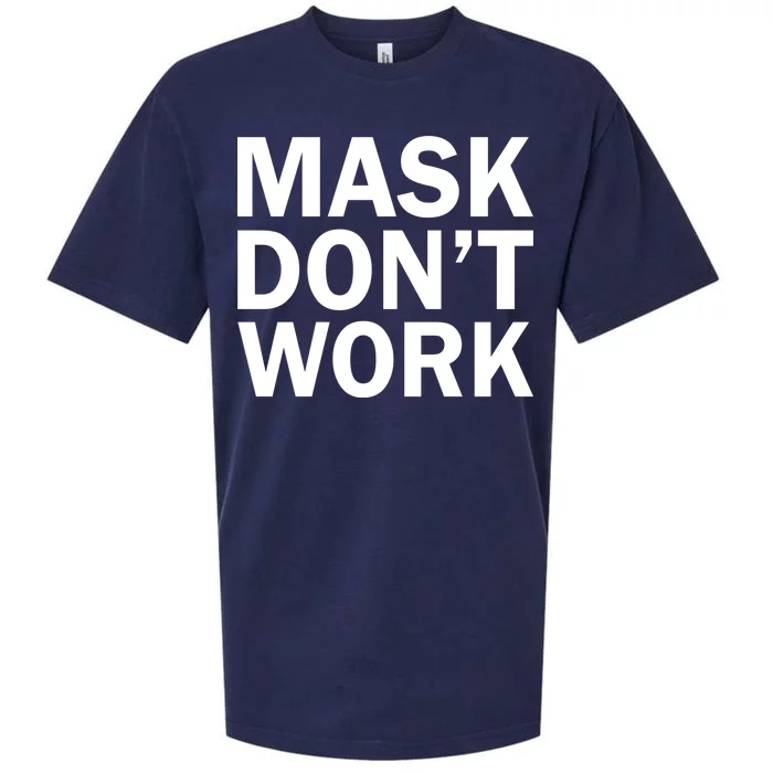 Mask Don't Work Sueded Cloud Jersey T-Shirt