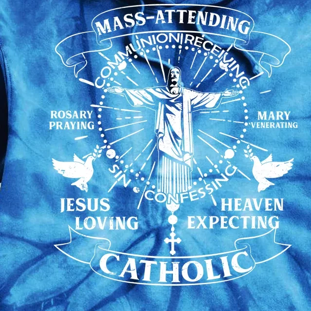 Mass Attending Catholic Tie Dye Hoodie