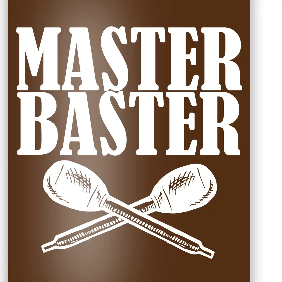 Master Baster Poster