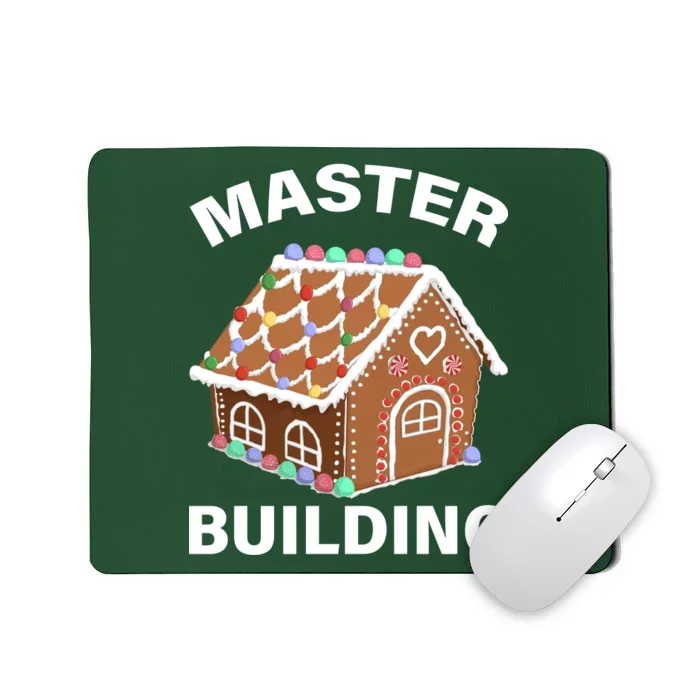 Master Builder Gingerbread House Funny Christmas Mousepad