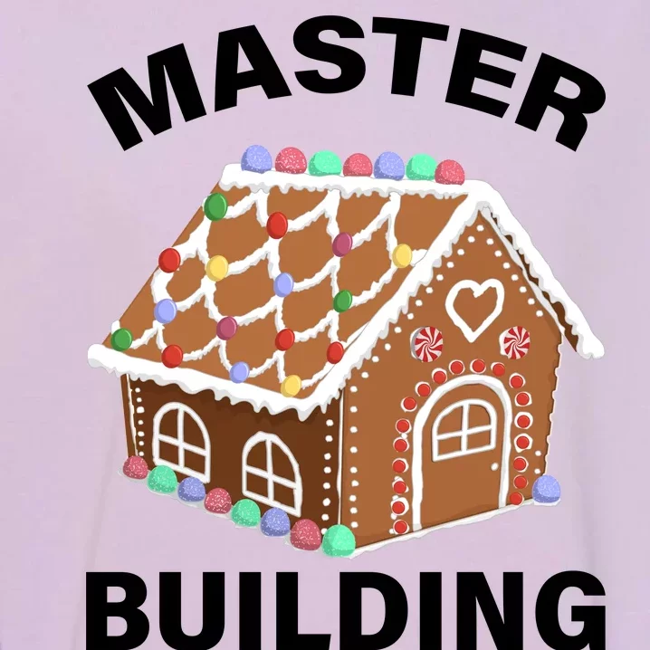 Master Builder Gingerbread House Funny Christmas Garment-Dyed Sweatshirt