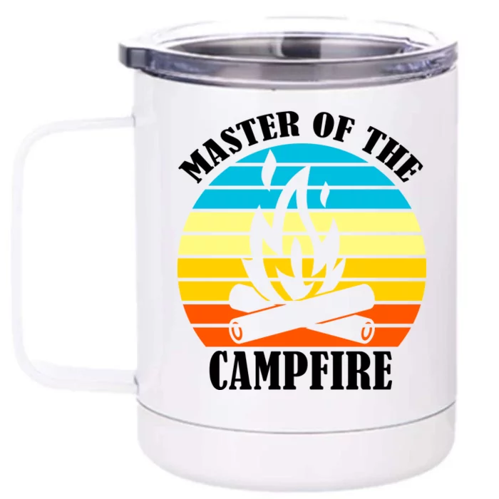 Master Of The Campfire Front & Back 12oz Stainless Steel Tumbler Cup