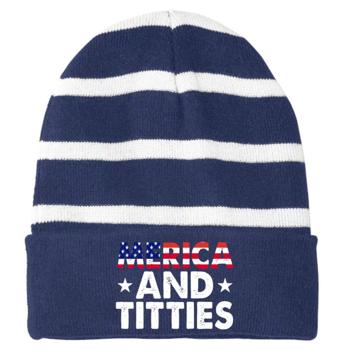 Merica And Titties Funny Patriotic Usa Striped Beanie with Solid Band