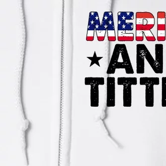 Merica And Titties Funny Patriotic Usa Full Zip Hoodie