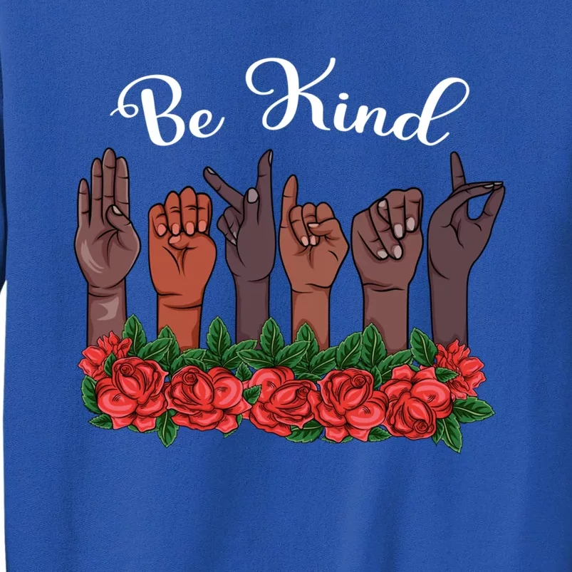 Melanin Asl Teacher Sign Language Be Kind Hand Deaf Person Gift Sweatshirt