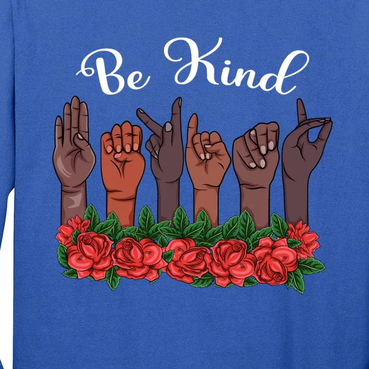 Melanin Asl Teacher Sign Language Be Kind Hand Deaf Person Gift Tall Long Sleeve T-Shirt