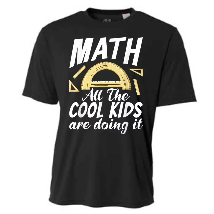 Math All The Cool Are Doing It School Funny Mathematics Cooling Performance Crew T-Shirt