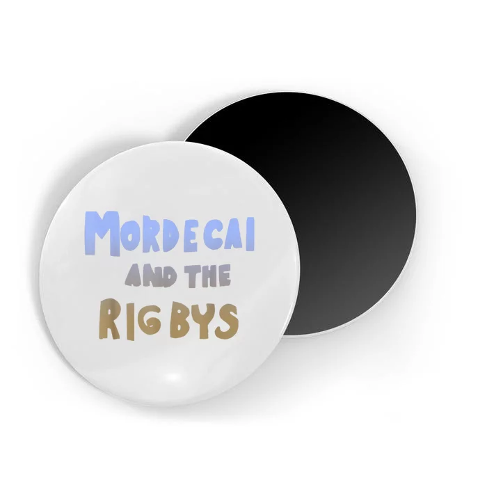 Mordecai And The Rigbys Ringer Magnet