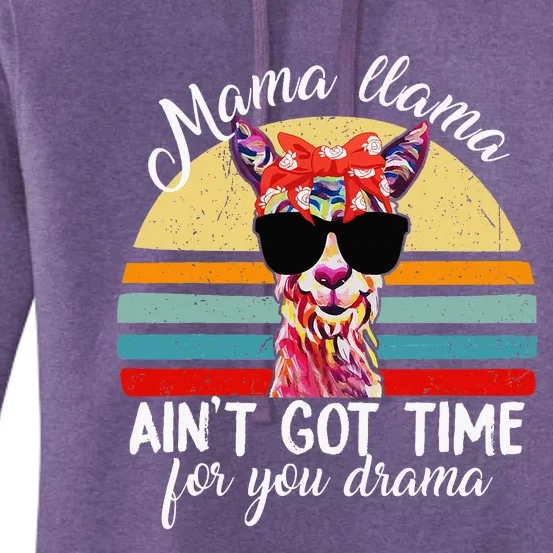 Mamallama AinT Time For Drama Women's Pullover Hoodie